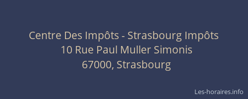 Centre Des Impôts - Strasbourg Impôts