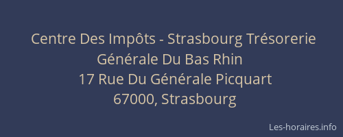 Centre Des Impôts - Strasbourg Trésorerie Générale Du Bas Rhin