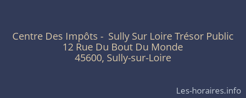Centre Des Impôts -  Sully Sur Loire Trésor Public