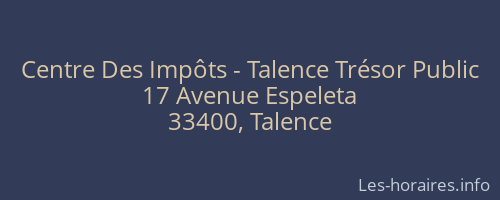 Centre Des Impôts - Talence Trésor Public