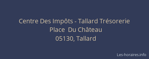 Centre Des Impôts - Tallard Trésorerie