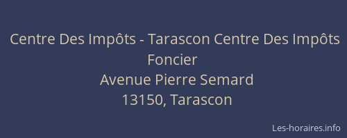 Centre Des Impôts - Tarascon Centre Des Impôts Foncier