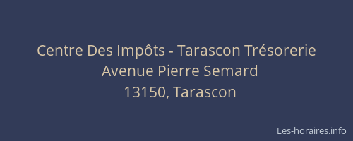 Centre Des Impôts - Tarascon Trésorerie