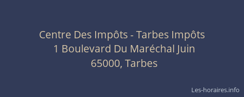 Centre Des Impôts - Tarbes Impôts