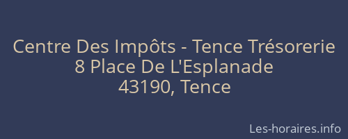Centre Des Impôts - Tence Trésorerie