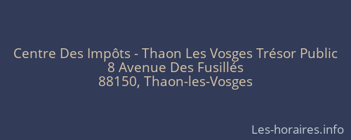 Centre Des Impôts - Thaon Les Vosges Trésor Public