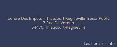 Centre Des Impôts - Thiaucourt Regnieville Trésor Public