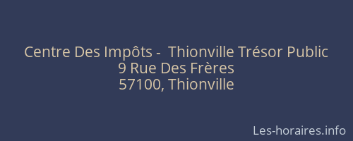 Centre Des Impôts -  Thionville Trésor Public