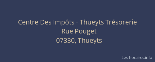 Centre Des Impôts - Thueyts Trésorerie