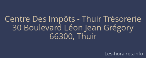 Centre Des Impôts - Thuir Trésorerie