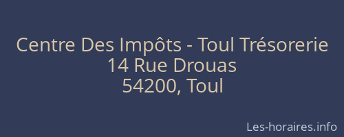 Centre Des Impôts - Toul Trésorerie