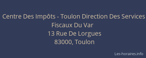 Centre Des Impôts - Toulon Direction Des Services Fiscaux Du Var