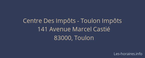 Centre Des Impôts - Toulon Impôts