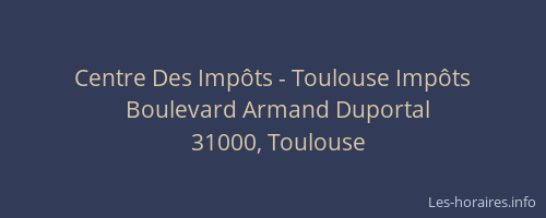 Centre Des Impôts - Toulouse Impôts