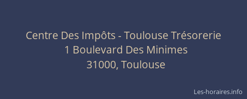 Centre Des Impôts - Toulouse Trésorerie
