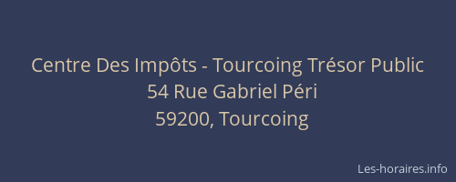 Centre Des Impôts - Tourcoing Trésor Public