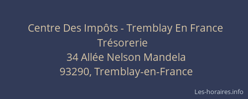 Centre Des Impôts - Tremblay En France Trésorerie