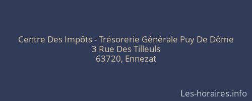 Centre Des Impôts - Trésorerie Générale Puy De Dôme