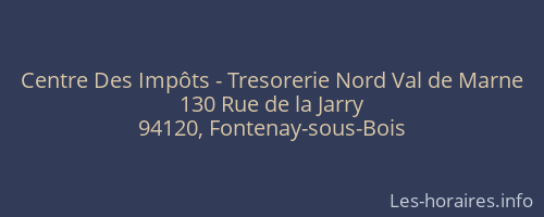 Centre Des Impôts - Tresorerie Nord Val de Marne