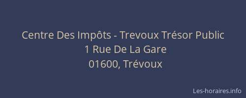 Centre Des Impôts - Trevoux Trésor Public