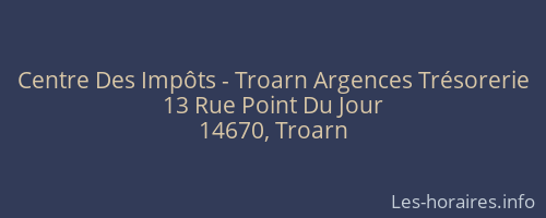 Centre Des Impôts - Troarn Argences Trésorerie