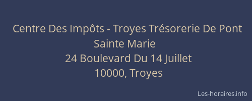 Centre Des Impôts - Troyes Trésorerie De Pont Sainte Marie