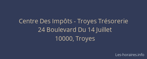 Centre Des Impôts - Troyes Trésorerie