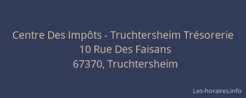Centre Des Impôts - Truchtersheim Trésorerie