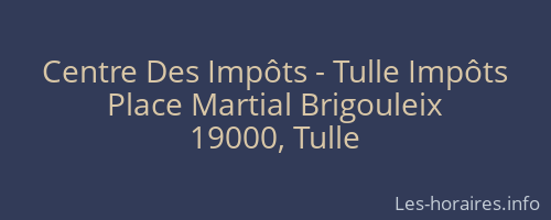 Centre Des Impôts - Tulle Impôts