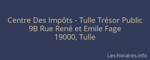 Centre Des Impôts - Tulle Trésor Public
