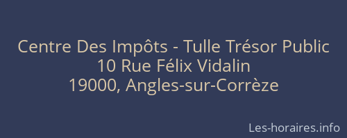 Centre Des Impôts - Tulle Trésor Public