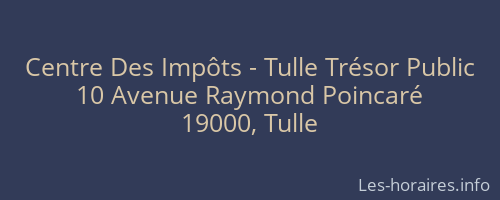 Centre Des Impôts - Tulle Trésor Public