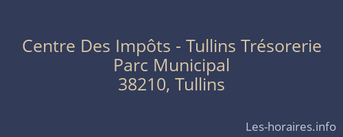 Centre Des Impôts - Tullins Trésorerie