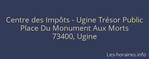 Centre des Impôts - Ugine Trésor Public