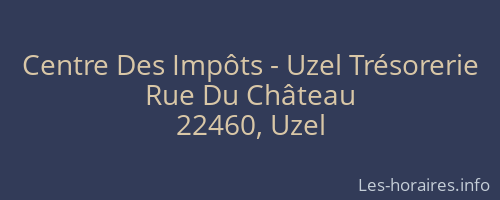 Centre Des Impôts - Uzel Trésorerie