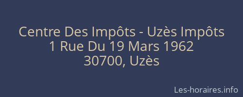 Centre Des Impôts - Uzès Impôts