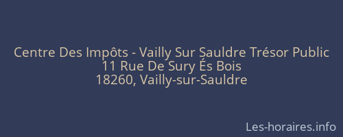 Centre Des Impôts - Vailly Sur Sauldre Trésor Public