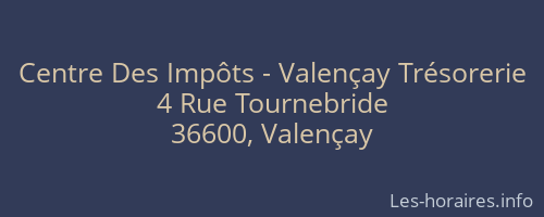 Centre Des Impôts - Valençay Trésorerie