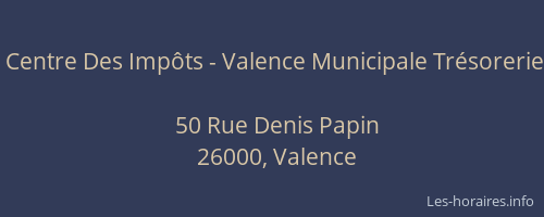 Centre Des Impôts - Valence Municipale Trésorerie