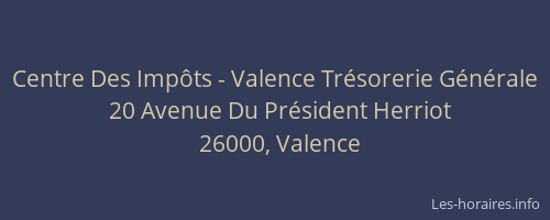Centre Des Impôts - Valence Trésorerie Générale