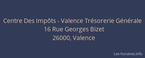 Centre Des Impôts - Valence Trésorerie Générale