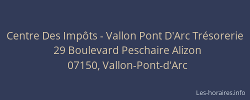 Centre Des Impôts - Vallon Pont D'Arc Trésorerie