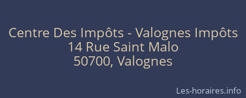 Centre Des Impôts - Valognes Impôts