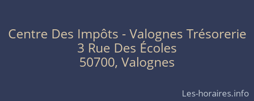 Centre Des Impôts - Valognes Trésorerie