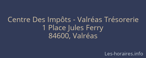 Centre Des Impôts - Valréas Trésorerie