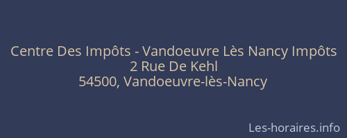 Centre Des Impôts - Vandoeuvre Lès Nancy Impôts