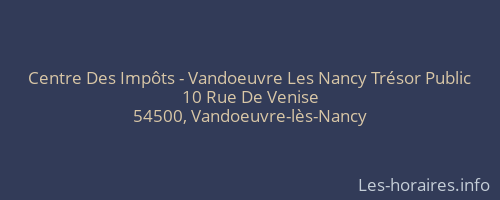 Centre Des Impôts - Vandoeuvre Les Nancy Trésor Public