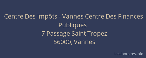 Centre Des Impôts - Vannes Centre Des Finances Publiques