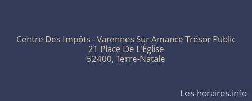 Centre Des Impôts - Varennes Sur Amance Trésor Public