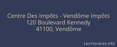 Centre Des Impôts - Vendôme Impôts
